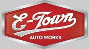 E-Town Auto Works