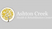 Ashton Creek Health & Rehabilitation Center