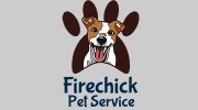 Firechick Pet Service