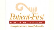 Patient First Dentistry Of Summit