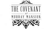 The Covenant At Murray Mansion
