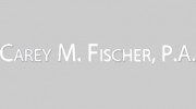 Carey M Fischer PA