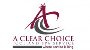 A Clear Choice Pool & Spa Service