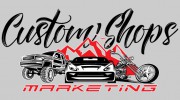 Custom Shops Marketing
