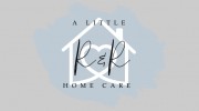 A Little R&R Home Care