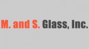 M & S Glass