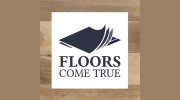 Floors Come True