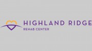 Highland Ridge Rehab Center