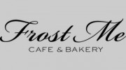 Frost Me Cafe & Bakery