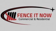 Fence It Now
