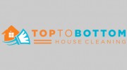 Top To Bottom House Cleaning