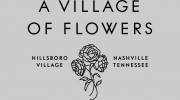 A Village Of Flowers