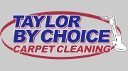 Taylor By Choice Carpet Cleaning