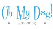 Oh My Dog! Grooming