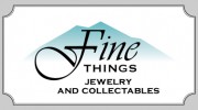 Fine Things Jewelry & Collectables