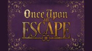 Once Upon An Escape