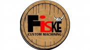 Fiske Machining