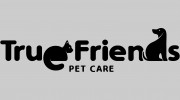 True Friends Pet Care