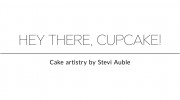 Hey There, Cupcake