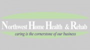 Northwest Home Health & Rehab