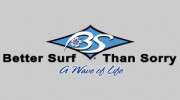 Surfer Baby & Better Surf Than Sorry