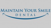 Maintain Your Smile Dental