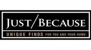 Just/Because