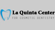 La Quinta Center For Cosmetic Dentistry