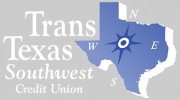 Trans Texas Southwest Credit Union