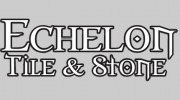 Echelon Tile & Stone