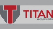 Titan Motorworks Of Rochester