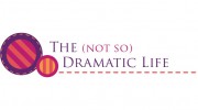 The Not So Dramatic Life