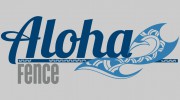 Aloha Fence