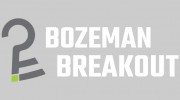 Bozeman Breakout