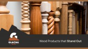 Glacial Wood Products