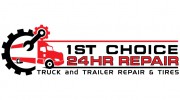 1st Choice 24HR Truck/Trailer & Tire Repair