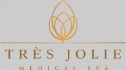 Tres Jolie Medical Spa & Wellness Center
