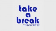 Take A Break Vending Service