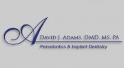 David J. Adams, DMD, MS, PA