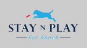 Stay N Play Pet Ranch