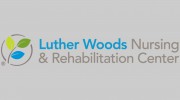 Luther Woods Nursing & Rehabilitation Center