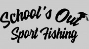 School's Out Sport Fishing