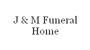 J & M Funeral Home