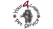 Your 4 Legged Pet Service