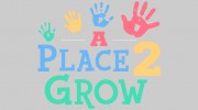 A Place 2 Grow