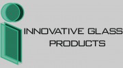 Innovative Glass Products