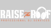 Raise The Roof Professional DJ Services