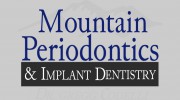Mountain Periodontics P C