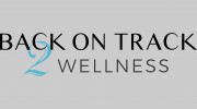 Back On Track Chiropractic Wellness Center