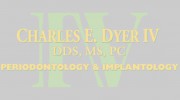 Charles Dyer, IV, DDS, MS, PC